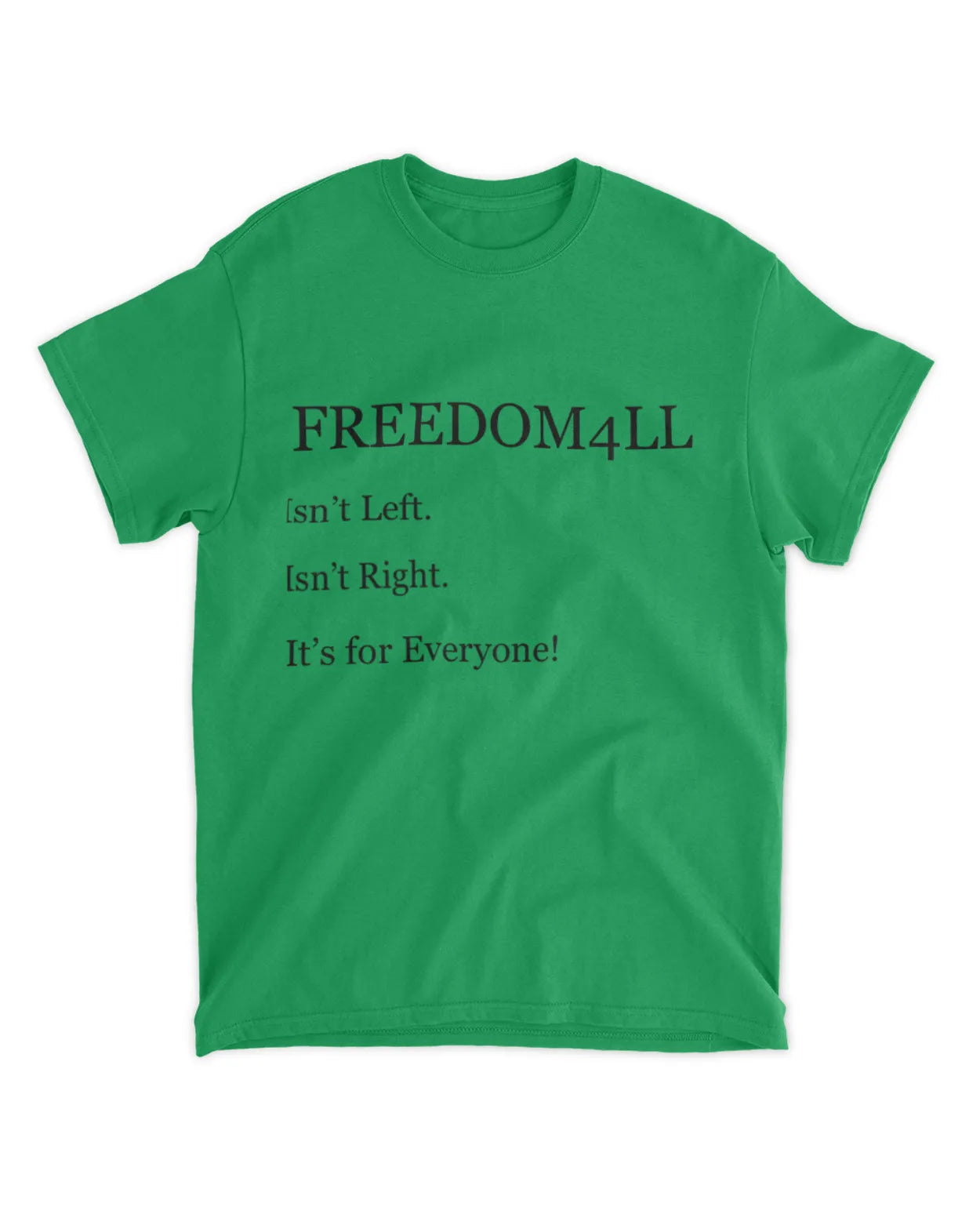 Freedom4ll For Everyone Tee