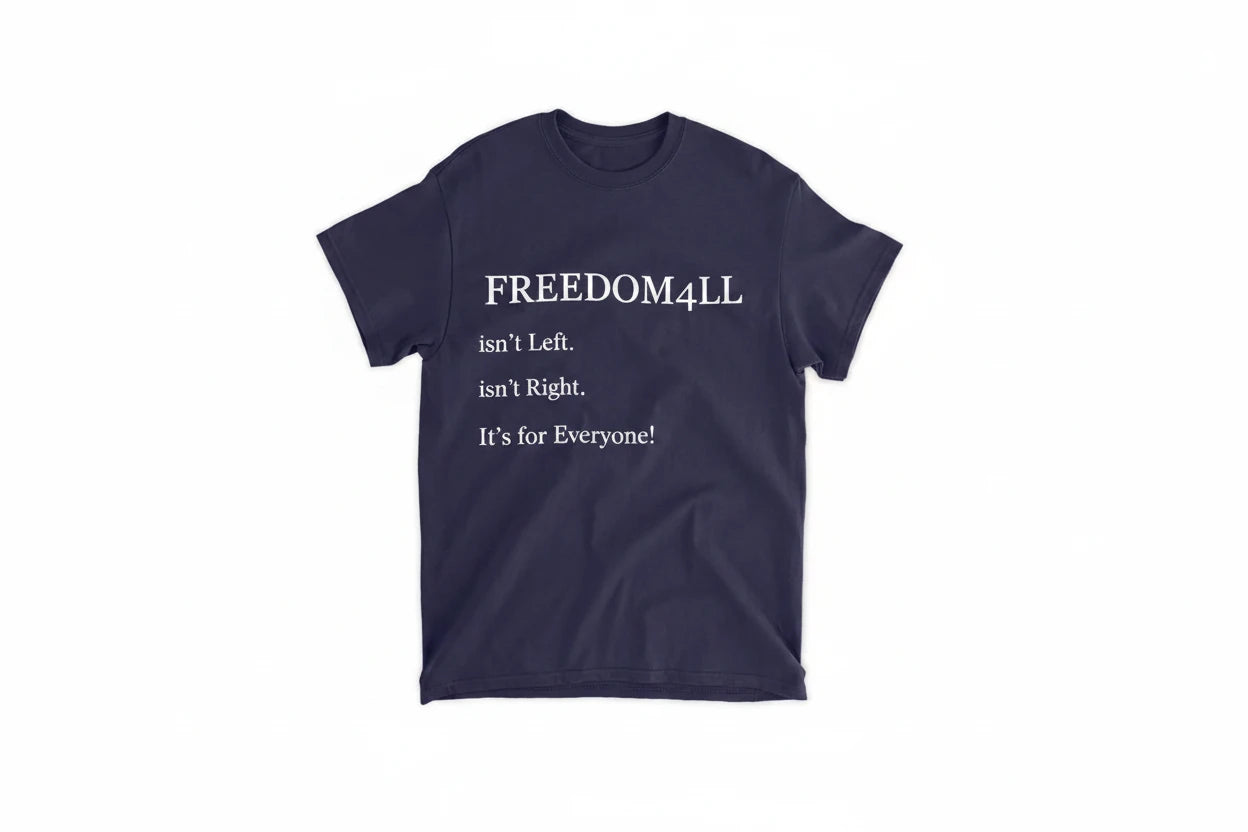 Freedom4ll For Everyone Tee